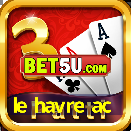 le havre ac